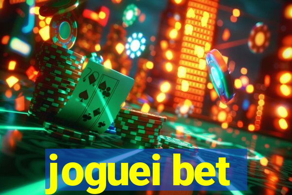 joguei bet